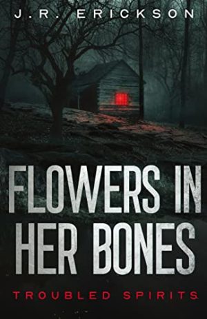 Cover for Flowers in Her Bones