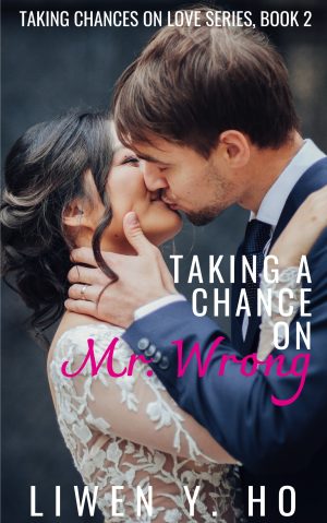 Cover for Taking a Chance on Mr. Wrong