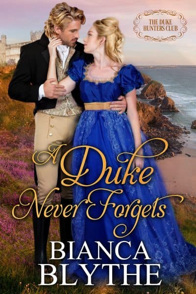 Cover for A Duke Never Forgets