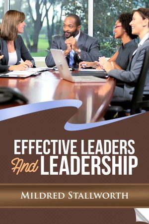 Cover for Effective Leaders and Leadership