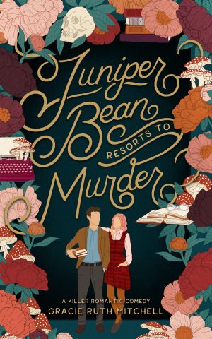 Cover for Juniper Bean Resorts to Murder
