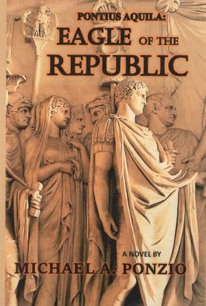Cover for Pontius Aquila: Eagle of the Republic
