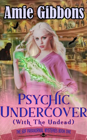 Cover for Psychic Undercover (with the Undead)