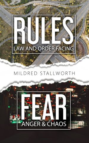 Cover for Rules—Law and Order Facing Fear—Anger & Chaos