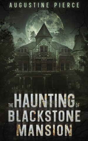 Cover for The Haunting of Blackstone Mansion