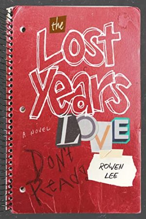 Cover for The Lost Years: Love