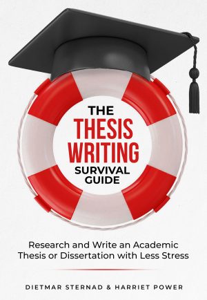 Cover for The Thesis Writing Survival Guide