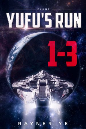 Cover for YuFu's Run 1-3: Space Opera Thriller