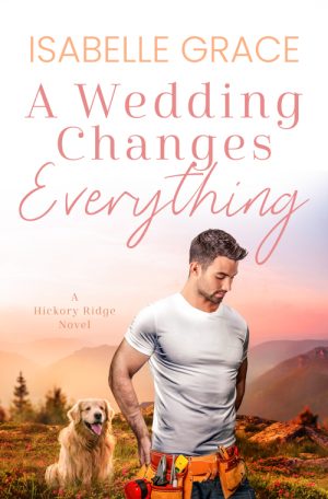 Cover for A Wedding Changes Everything