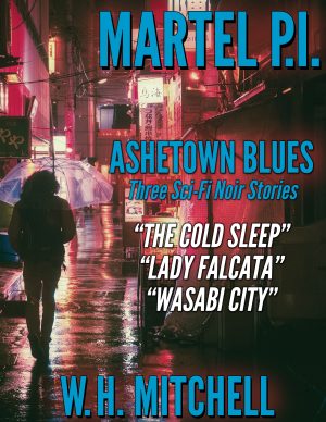 Cover for Ashetown Blues: Three Sci-Fi Noir Stories