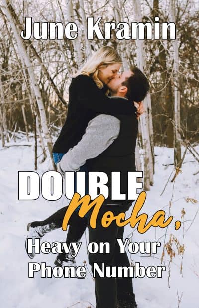 Cover for Double Mocha, Heavy on Your Phone Number