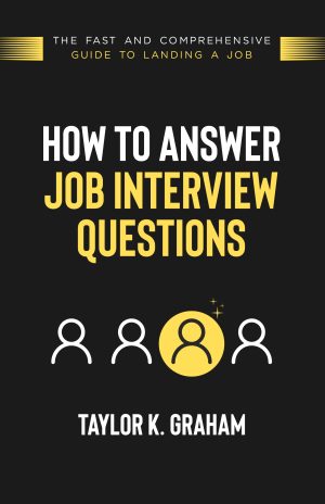 Cover for How To Answer Job Interview Questions