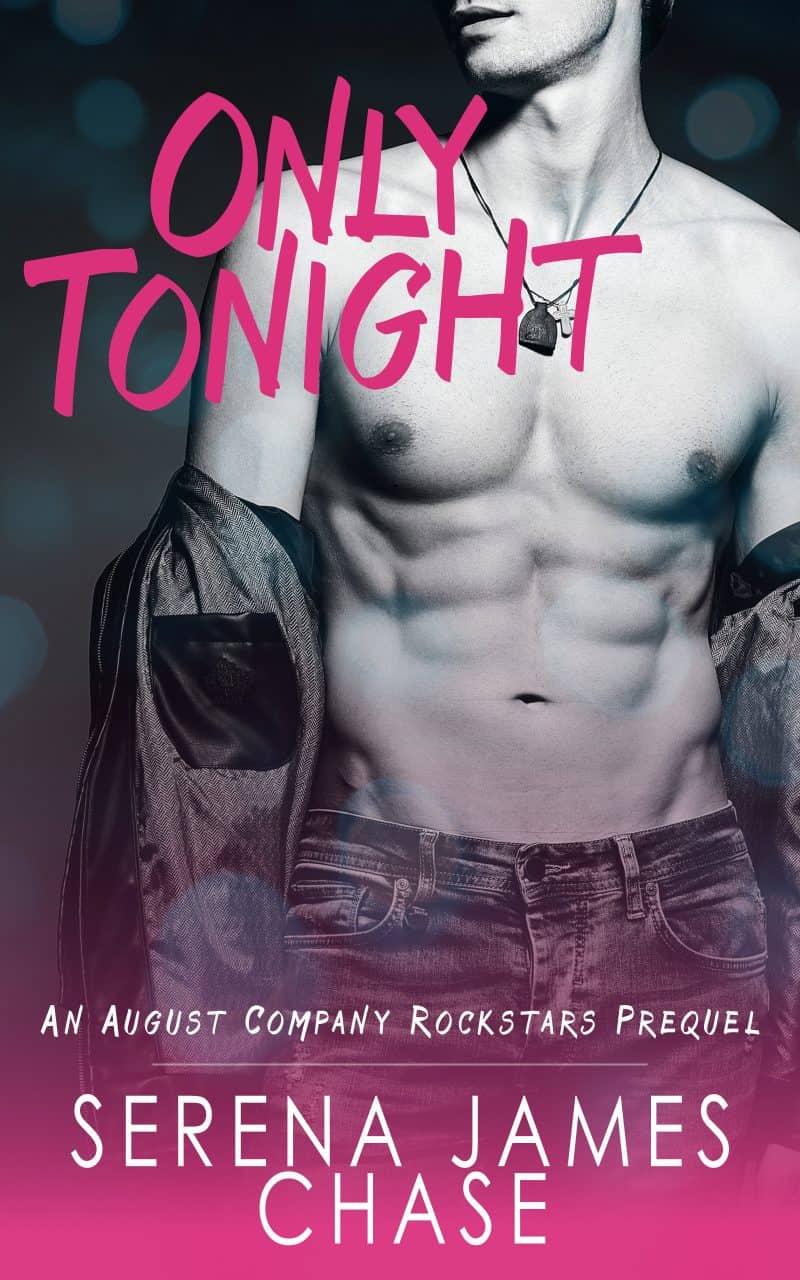 Cover for Only Tonight: An August Company Rockstars Prequel