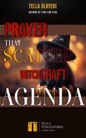 Cover for Prayer That Scatter Witchcraft Agenda