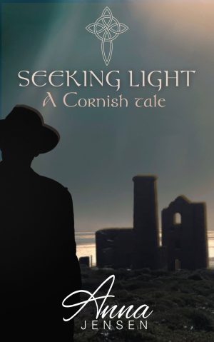 Cover for Seeking Light: A Cornish tale