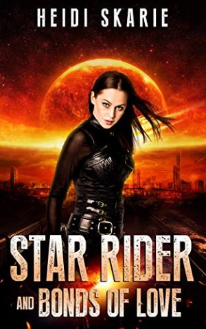 Cover for Star Rider and Bonds of Love
