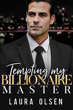 Cover for Tempting My Billionaire Master