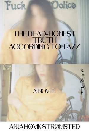 Cover for The Dead-Honest Truth According to Tazz