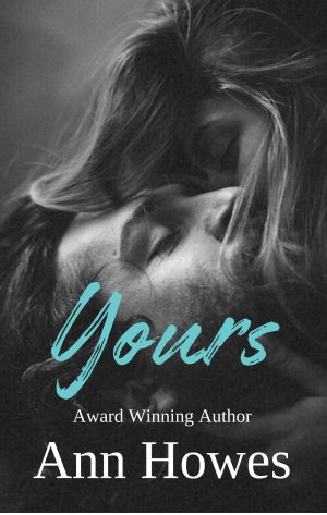 Cover for Yours: A Small Town MC Romance