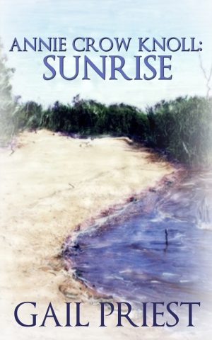 Cover for Annie Crow Knoll: Sunrise