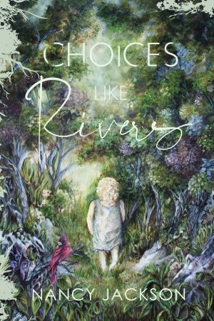 Cover for Choices Like Rivers