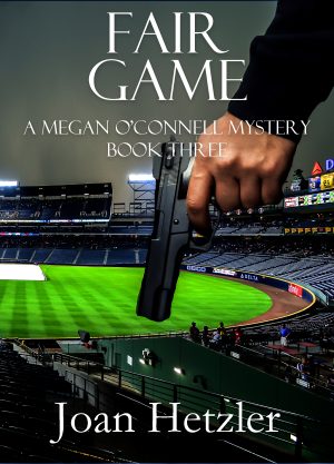 Cover for Fair Game: A Megan O'Connell Mystery