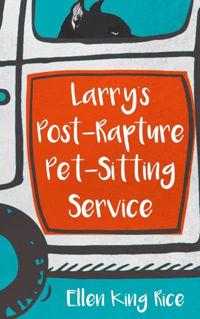 Cover for Larry's Post-Rapture Pet-Sitting Service