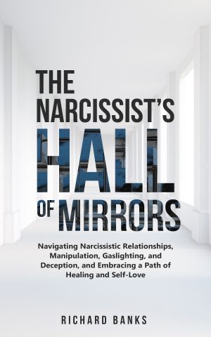 Cover for The Narcissist’s Hall of Mirrors