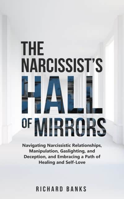 Cover for The Narcissist’s Hall of Mirrors