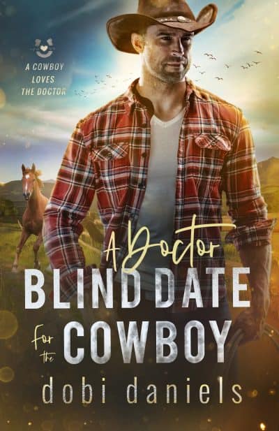 Cover for A Doctor Blind Date for the Cowboy
