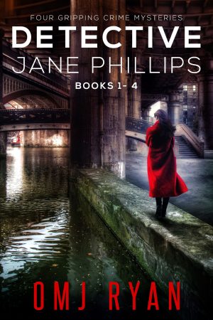 Cover for Detective Jane Phillips (Books 1 - 4)