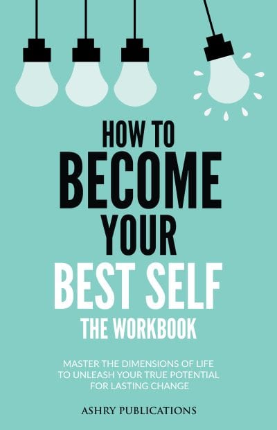 Cover for How to Become Your Best Self - The Workbook