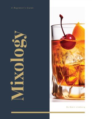 Cover for Mixology: A Beginner's Guide to Making Cocktails