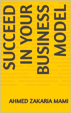 Cover for Succeed in Your Business Model