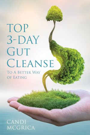Cover for Top 3-Day Gut Cleanse: To a better way of eating