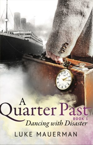 Cover for A Quarter Past: Dancing with Disaster