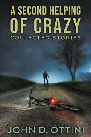 Cover for A Second Helping of Crazy: Collected Stories