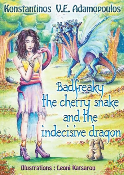 Cover for Badfreaky the Cherry Snake and the Indecisive Dragon