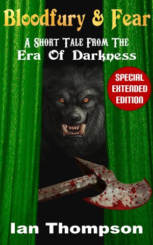 Cover for Bloodfury & Fear: A Short Tale From The Era Of Darkness