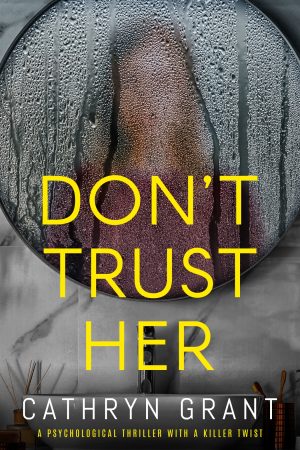 Cover for Don't Trust Her