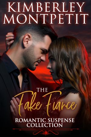 Cover for Her Fake Fiancé Romantic Suspense Collection