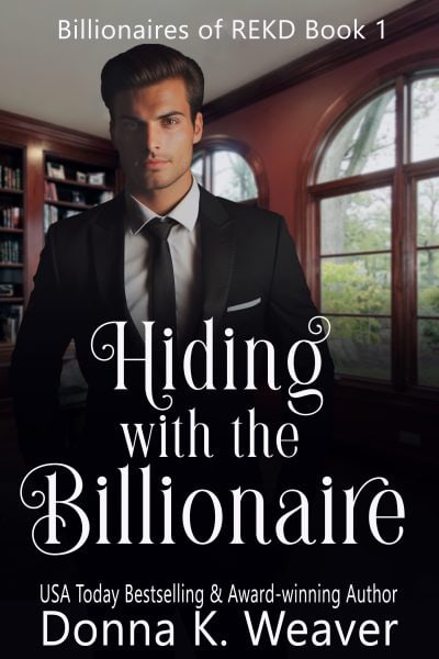 Cover for Hiding with the Billionaire