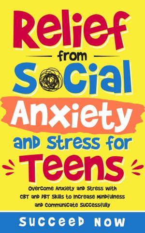 Cover for Relief from Social Anxiety and Stress for Teens