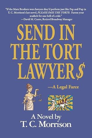 Cover for Send in the Tort Lawyer$