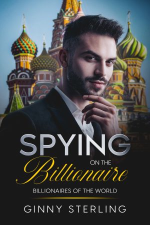 Cover for Spying on the Billionaire
