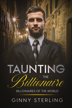 Cover for Taunting the Billionaire