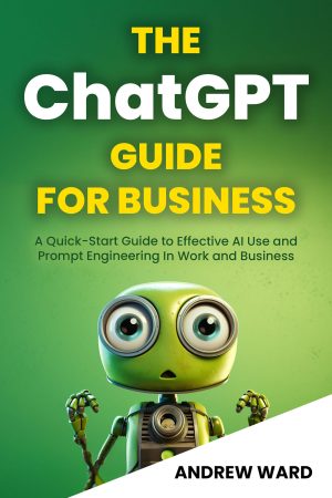 Cover for The ChatGPT Guide for Business