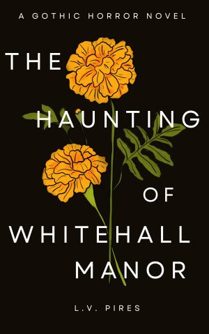 Cover for The Haunting of Whitehall Manor