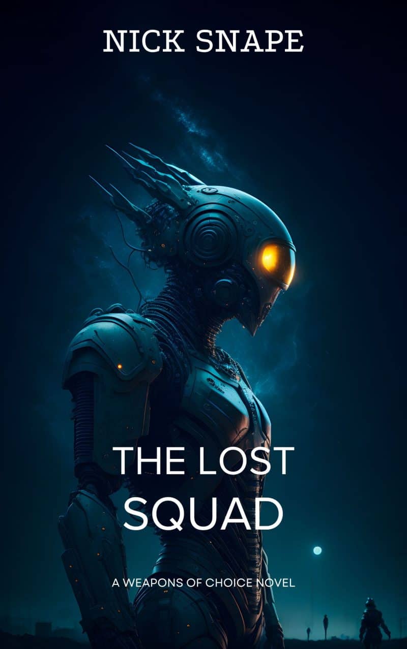 Cover for The Lost Squad: A Weapons of Choice Novel