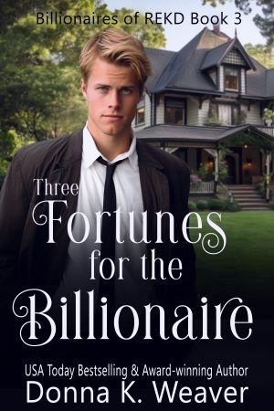 Cover for Three Fortunes for the Billionaire